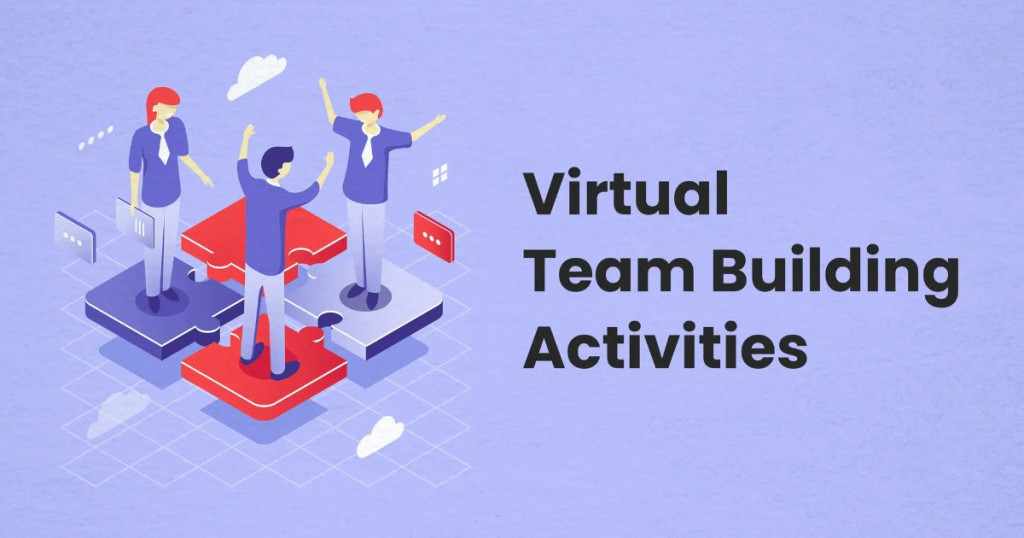 Virtual Team Building Activities